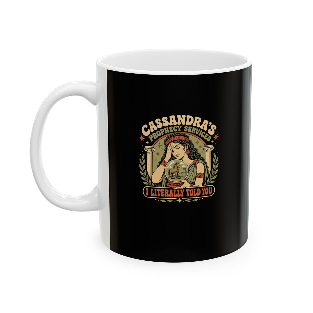 Cassandra's Prophecy Services Ceramic Mug, (11oz, 15oz)