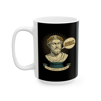 Actually... Pedantic Philosopher Bust Ceramic Mug, (11oz, 15oz)