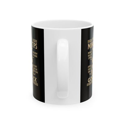 Practical Minotaur Tips Ceramic Mug, (11oz, 15oz)