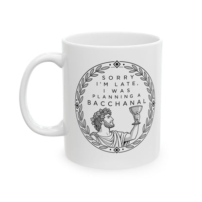 Planning a Bacchanal Ceramic Mug, (11oz, 15oz)