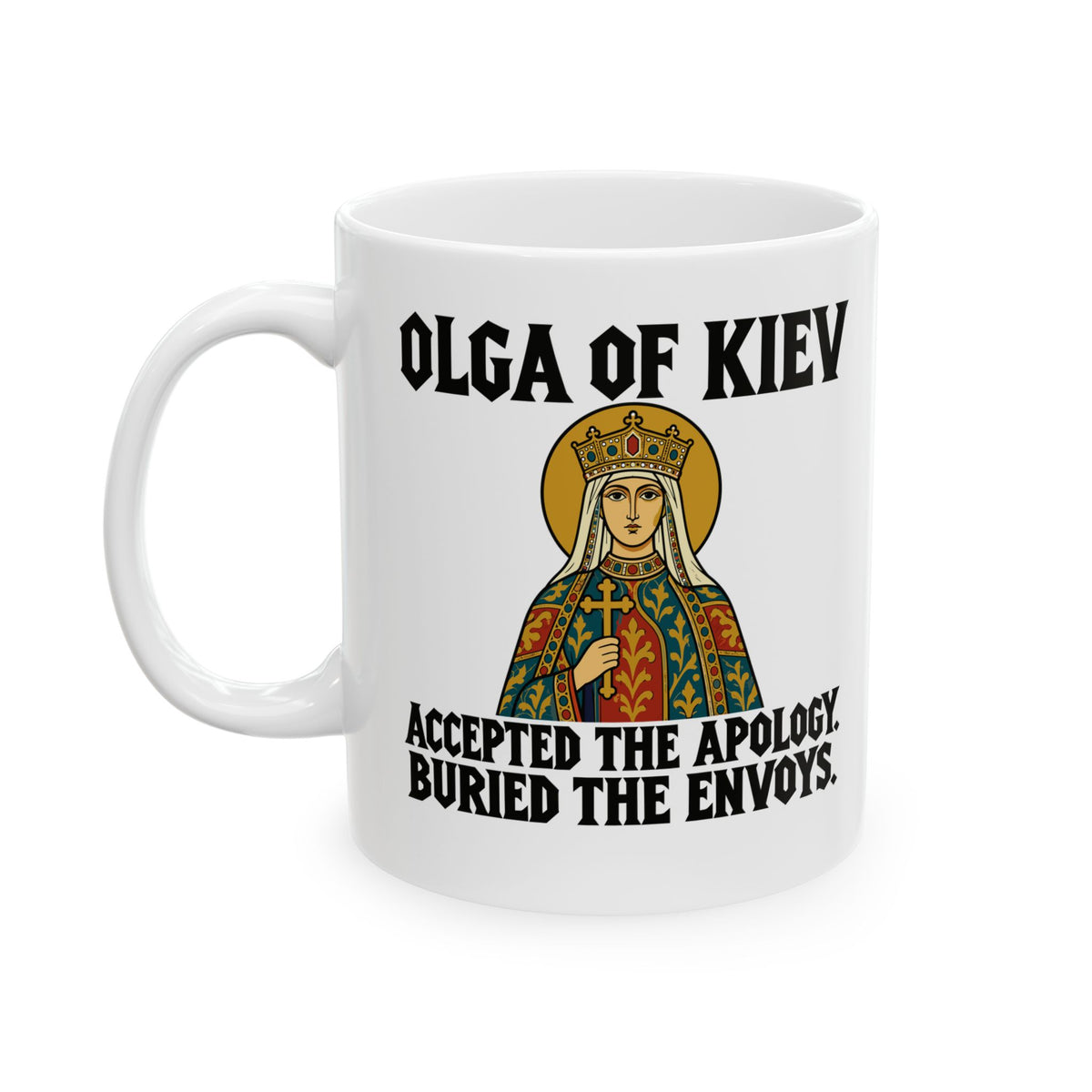 Olga of Kiev Buried the Envoys Ceramic Mug, (11oz, 15oz)