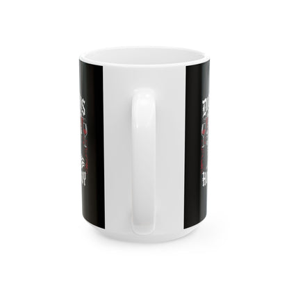 Dionysus is Homeboy Ceramic Mug, (11oz, 15oz)
