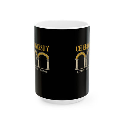 Celebrate Diversity Arches Ceramic Mug, (11oz, 15oz)
