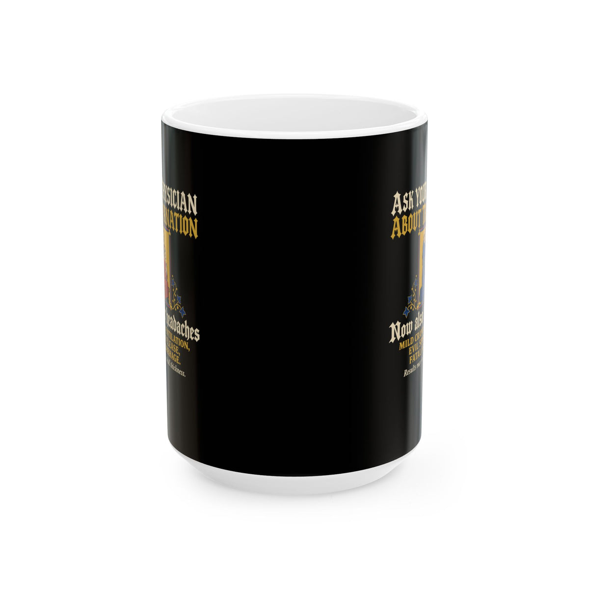 Ask Your Physician About Trepanation Ceramic Mug, (11oz, 15oz)