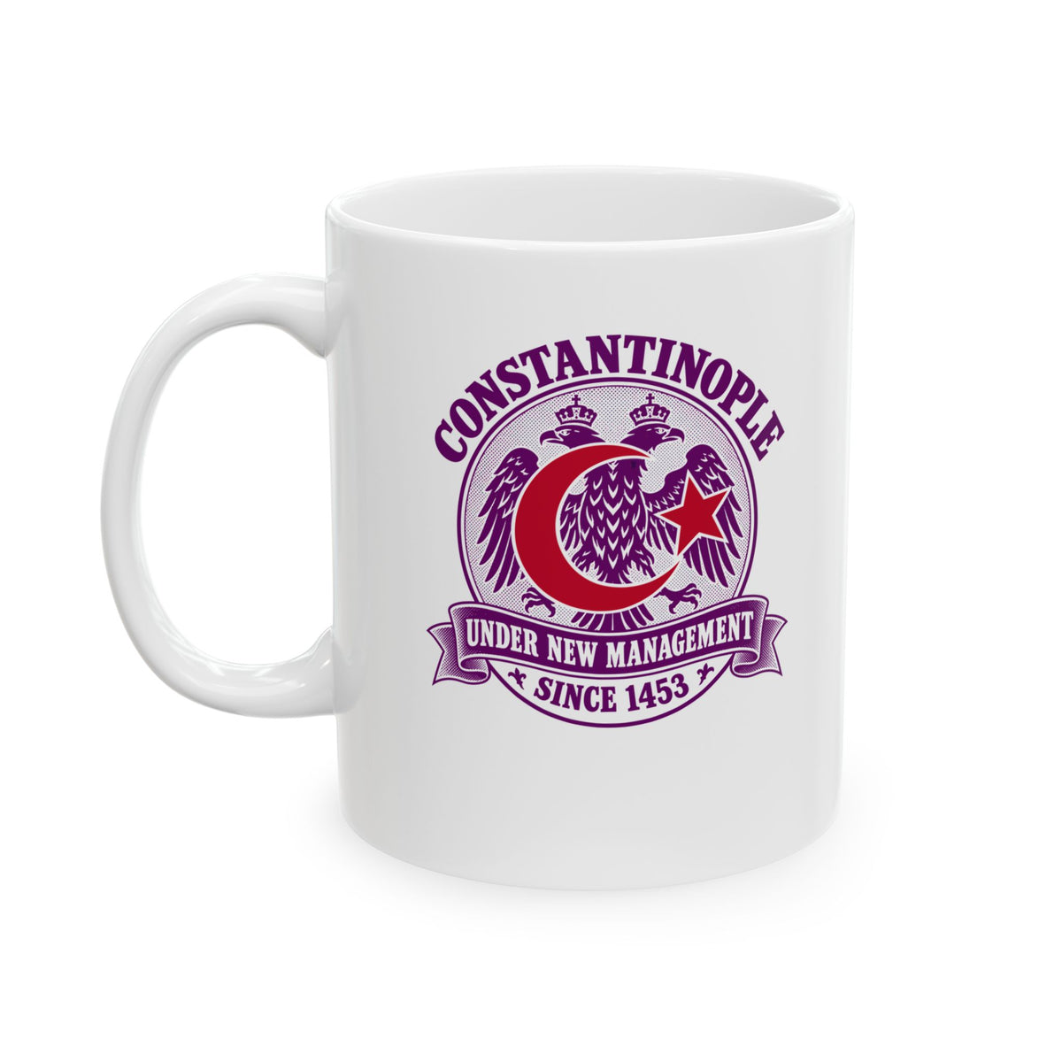 Constantinople Under New Management Ceramic Mug, (11oz, 15oz)