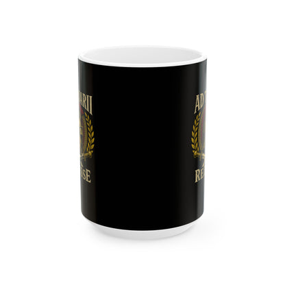 Ad Triarii Redisse Do or Die in Latin Ceramic Mug, (11oz, 15oz)