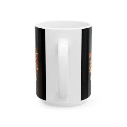 Emperor Nero Crisis Management Ceramic Mug, (11oz, 15oz)