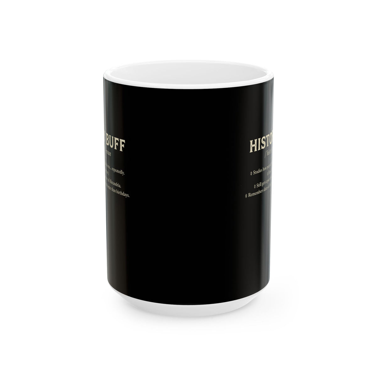History Buff Definition Ceramic Mug, (11oz, 15oz)