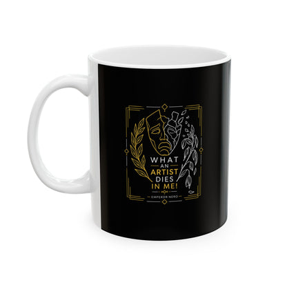 Line Art What an Artist Dies in Me Emperor Nero Ceramic Mug, (11oz, 15oz)