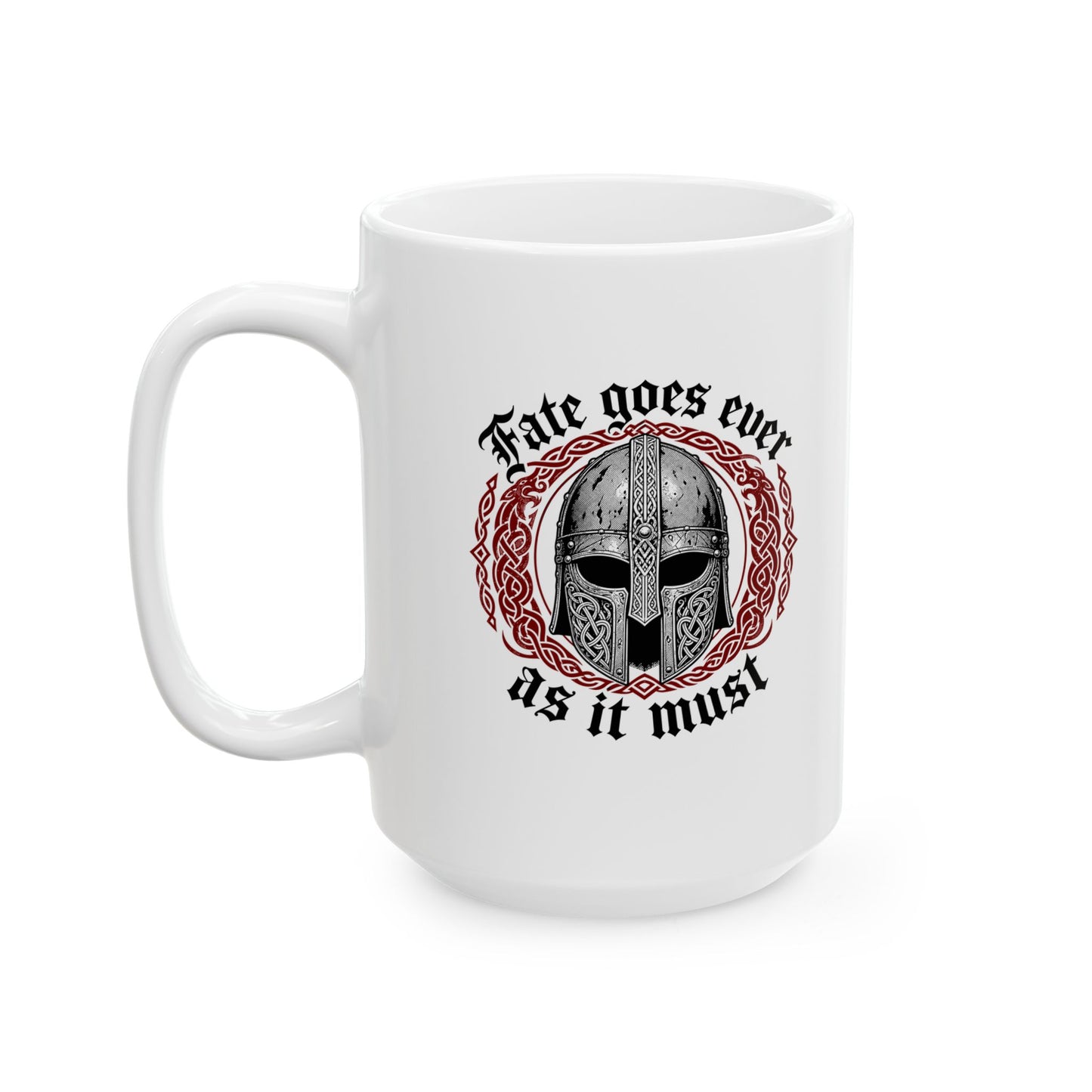 Beowulf Fate Goes As Must Ceramic Mug, (11oz, 15oz)