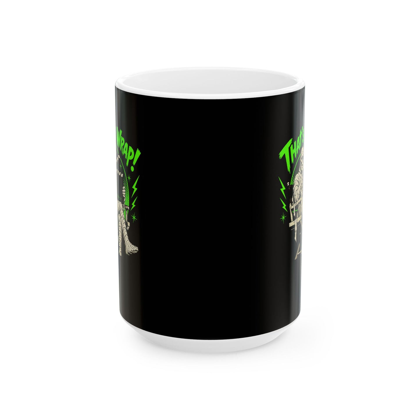 Mummie Director That's a Wrap Ceramic Mug, (11oz, 15oz)