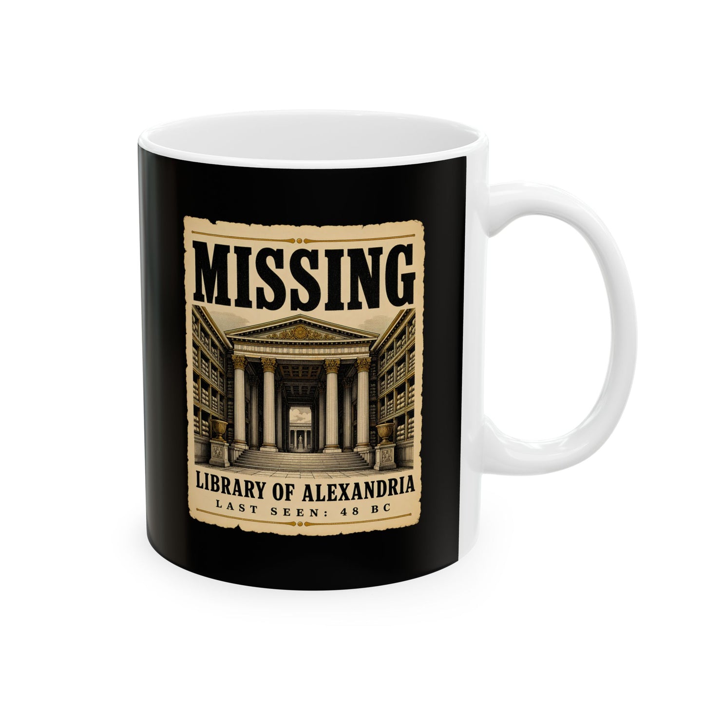 Missing Library of Alexandria Poster Ceramic Mug, (11oz, 15oz)