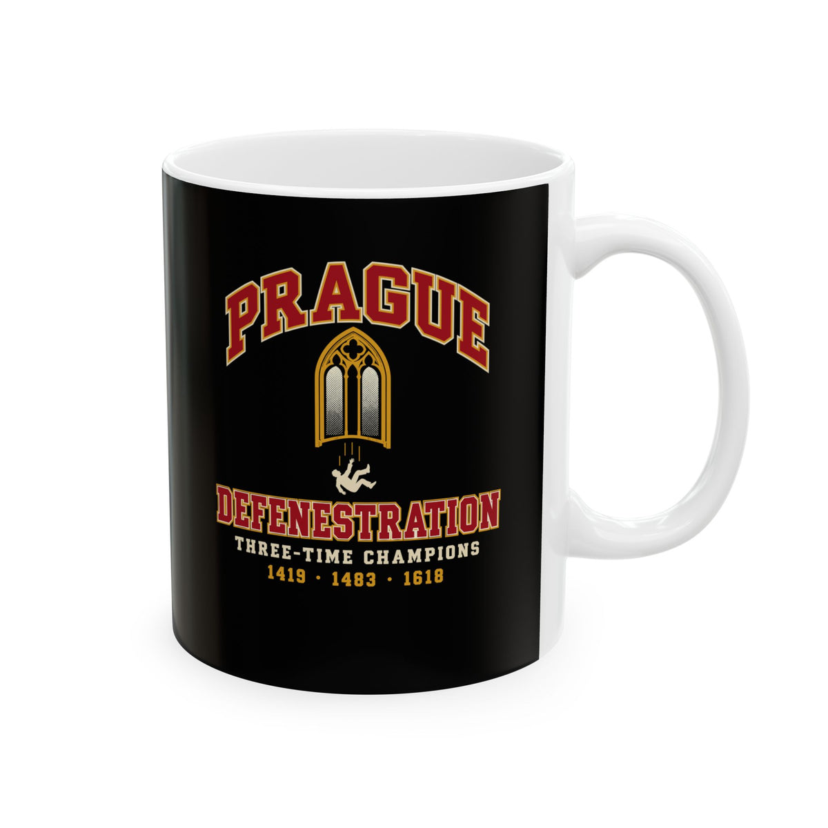 Prague Defenestration Three-Time Champions Ceramic Mug, (11oz, 15oz)