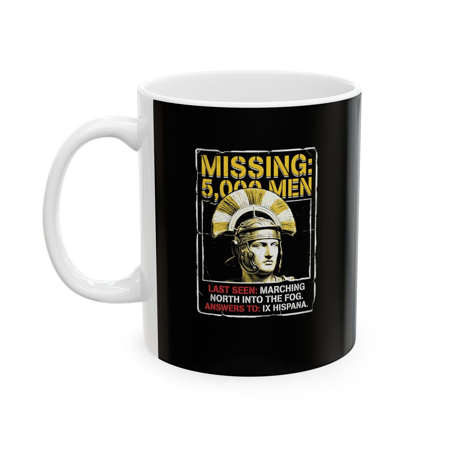 Lost Missing Ninth Legio IX Ceramic Mug, (11oz, 15oz)