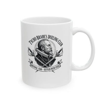Tycho Brahe's Dueling Club Ceramic Mug, (11oz, 15oz)