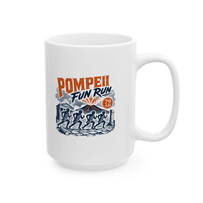 Pompeii Fun Run Poster Style Ceramic Mug, (11oz, 15oz)