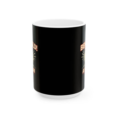 Diogenes of Sinope Behold a Man Quote Ceramic Mug, (11oz, 15oz)