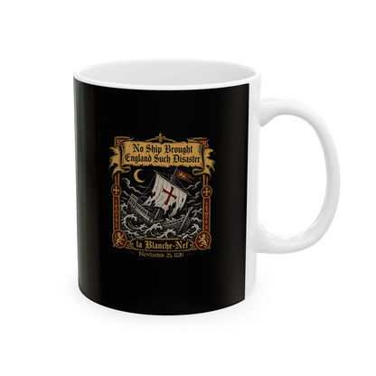 The White Ship Disaster 1120 Ceramic Mug, (11oz, 15oz)