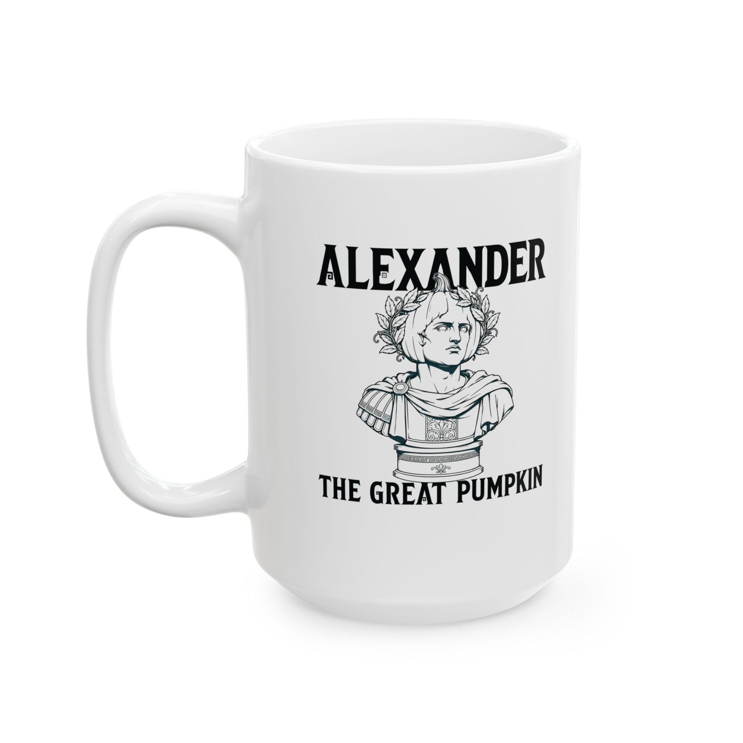 Alexander the Great Pumpkin! Statue Ceramic Mug, (11oz, 15oz)