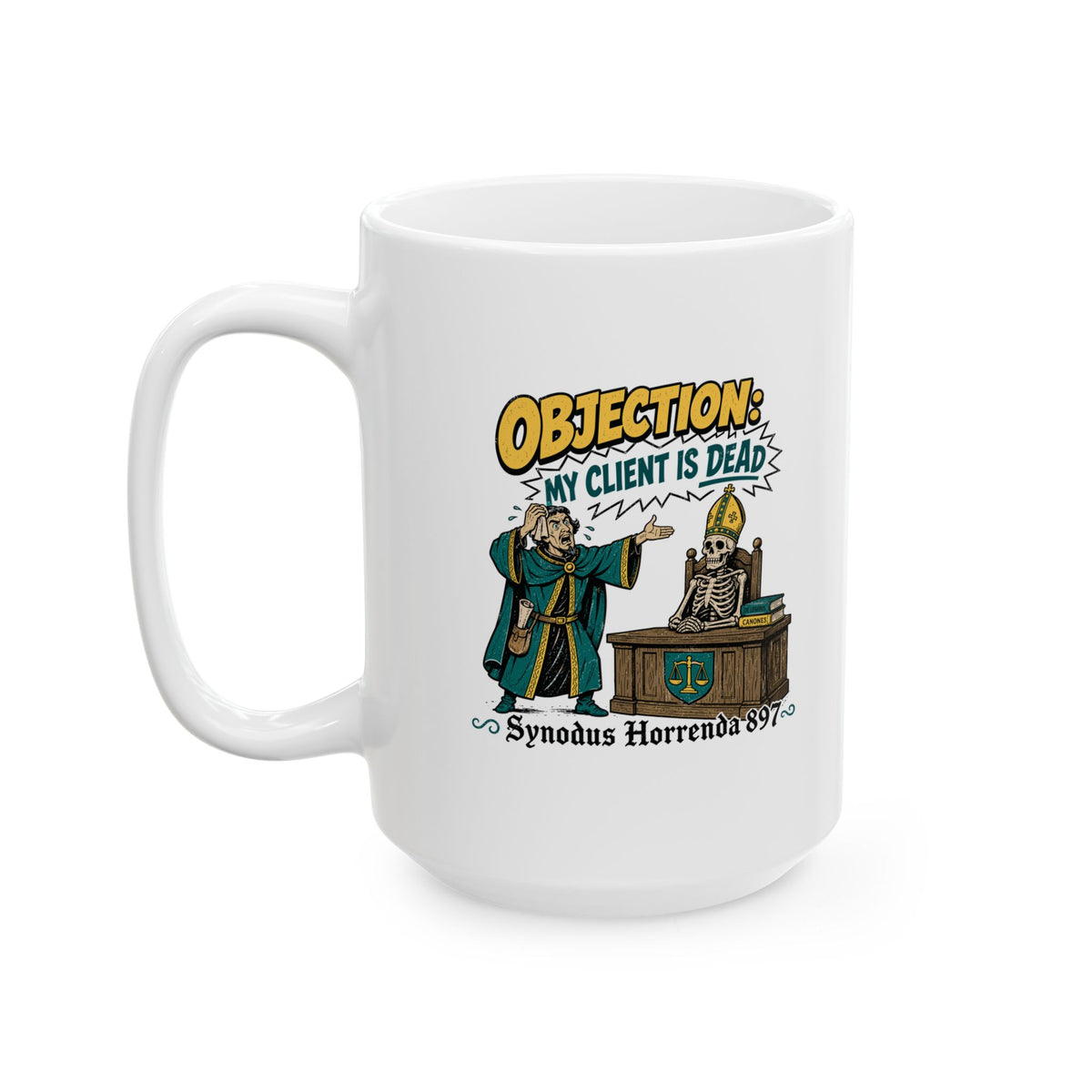 Synodus Horrenda Cadaver Synod Ceramic Mug, (11oz, 15oz)