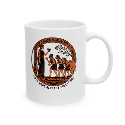 They Were Already Pigs Circe Ceramic Mug, (11oz, 15oz)