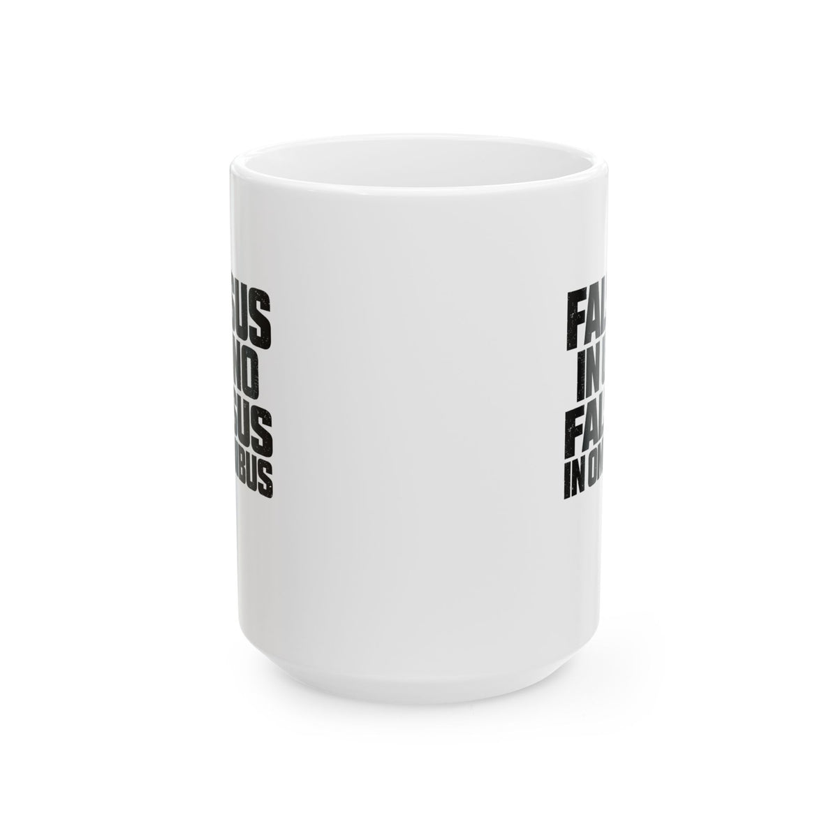 False in One Thing, False in Everything Latin Quote Ceramic Mug, (11oz, 15oz)