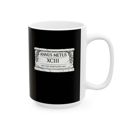 Emperor Domitian Year of Fear in Latin Ceramic Mug, (11oz, 15oz)