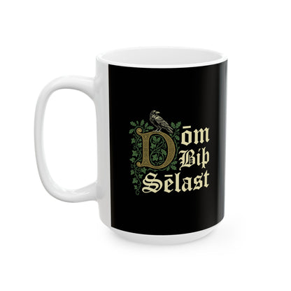 Glory is Best Beowulf Quote Ceramic Mug, (11oz, 15oz)