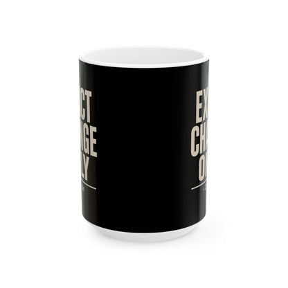 Exact Change Only Charon Ferryman Ceramic Mug, (11oz, 15oz)