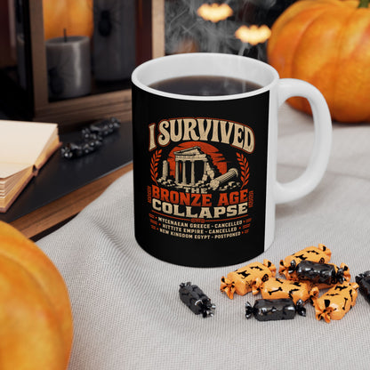 I Survived the Bronze Age Collapse Tour Ceramic Mug, (11oz, 15oz)