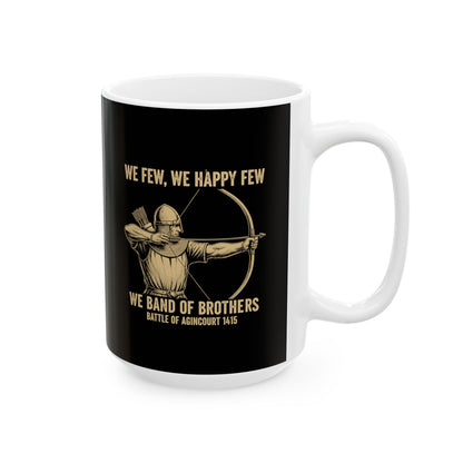 Battle of Agincourt Band of Brothers Ceramic Mug, (11oz, 15oz)