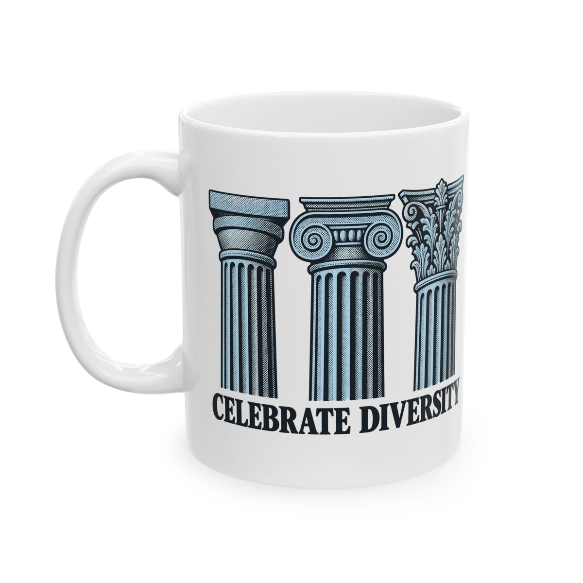 Celebrate Diversity Engraved Columns Ceramic Mug, (11oz, 15oz)