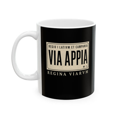 Via Appia Queen of the Roads Ceramic Mug, (11oz, 15oz)