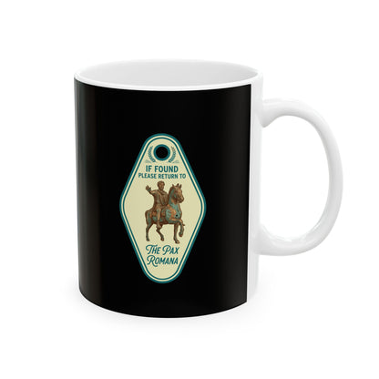 If Found Return to Pax Romana Ceramic Mug, (11oz, 15oz)
