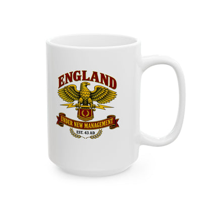 England Under New Management Ceramic Mug, (11oz, 15oz)