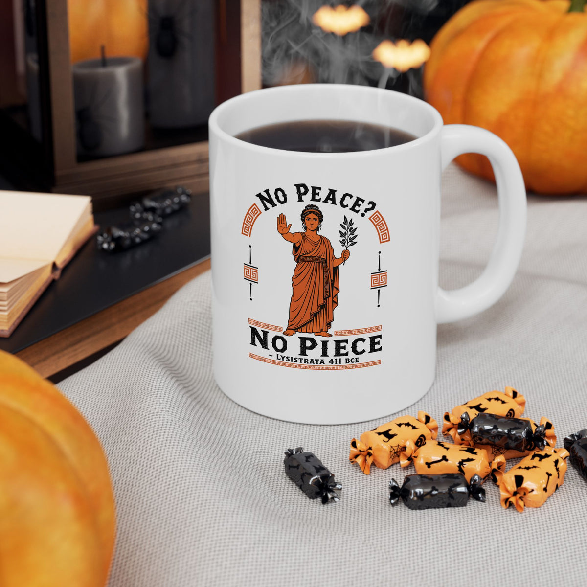No Peace Lysistrata Strike Ceramic Mug, (11oz, 15oz)