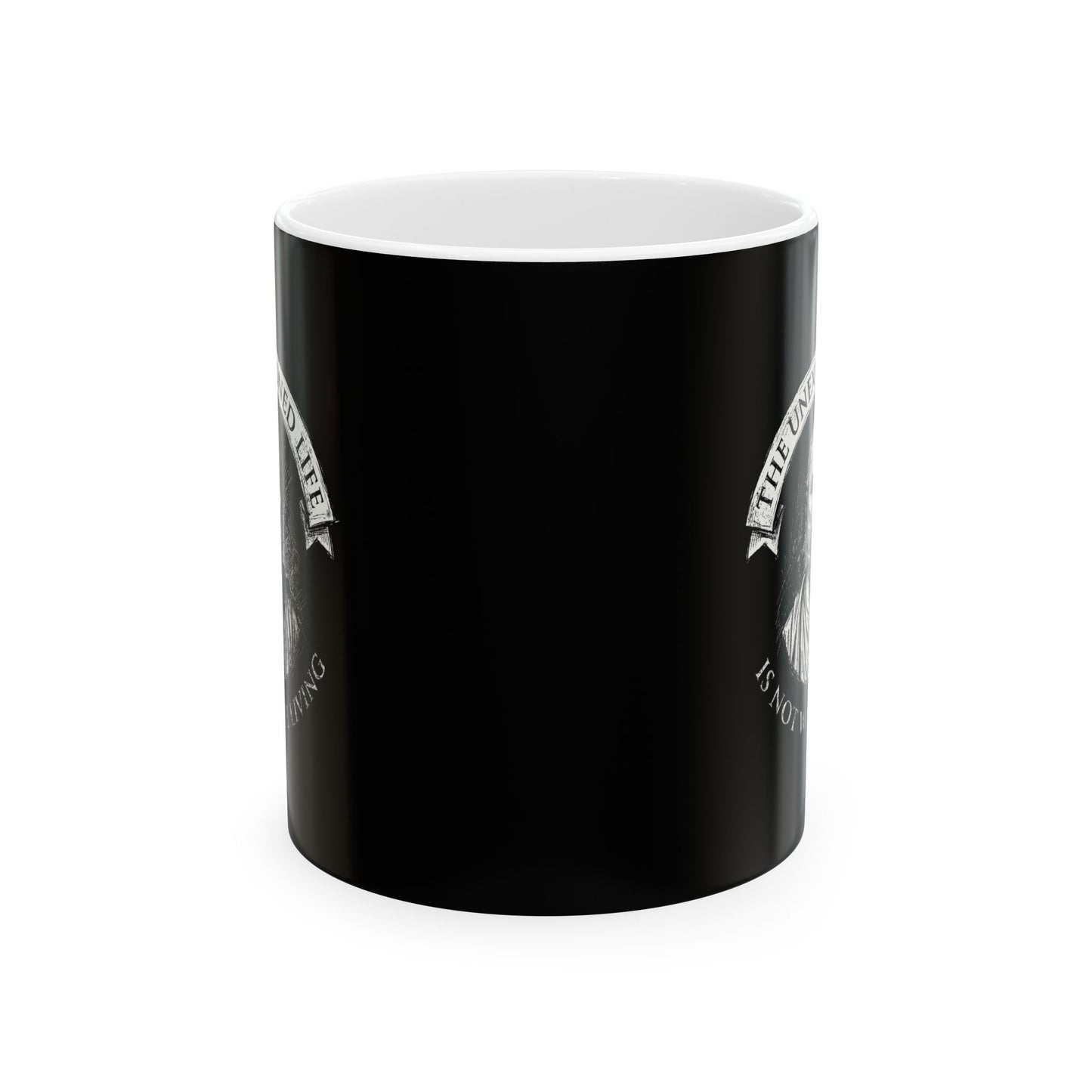 Socrates An Unexamined Life Is Not Worth Living Quote Ceramic Mug, (11oz, 15oz)