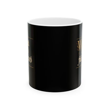 Old English Settled in Truth is Fate Wanderer Ceramic Mug, (11oz, 15oz)