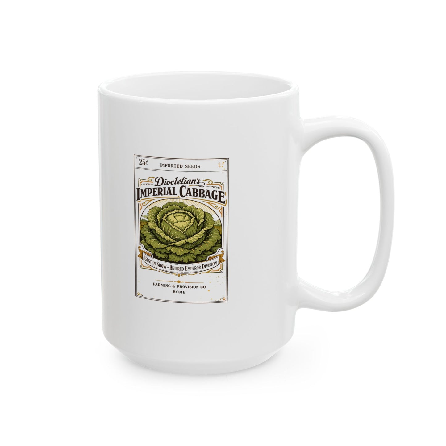 Emperor Diocletian Cabbage Farmer Ceramic Mug, (11oz, 15oz)