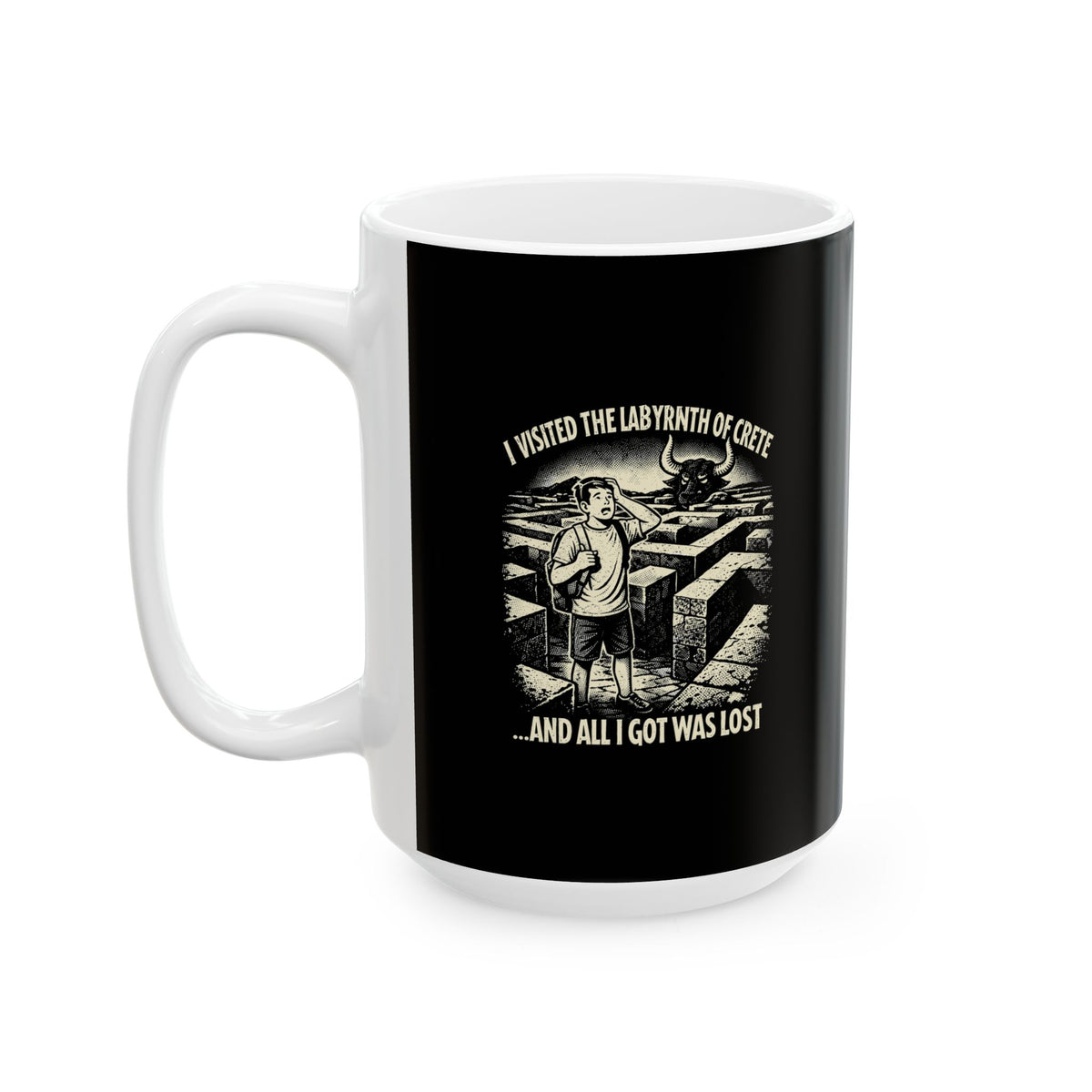 Labyrinth of Crete I Got Lost Ceramic Mug, (11oz, 15oz)