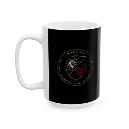 War of the Roses Warning Ceramic Mug, (11oz, 15oz)
