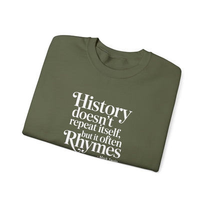 Mark Twain History Doesn't Repeat Quote Unisex Heavy Crewneck Sweatshirt