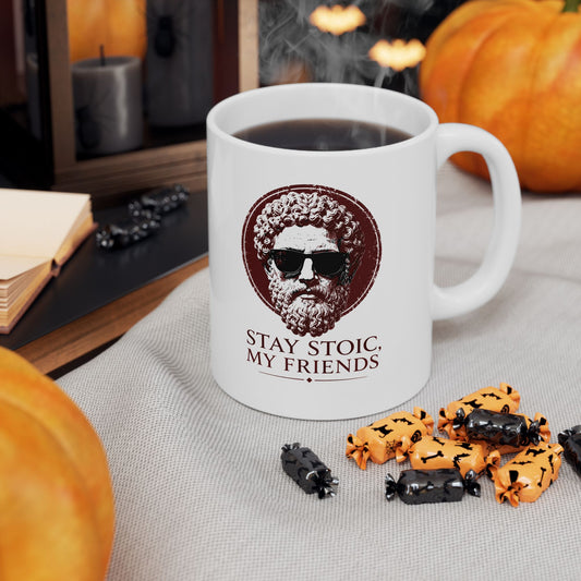 Aurelius Stay Stoic My Friends Ceramic Mug, (11oz, 15oz)