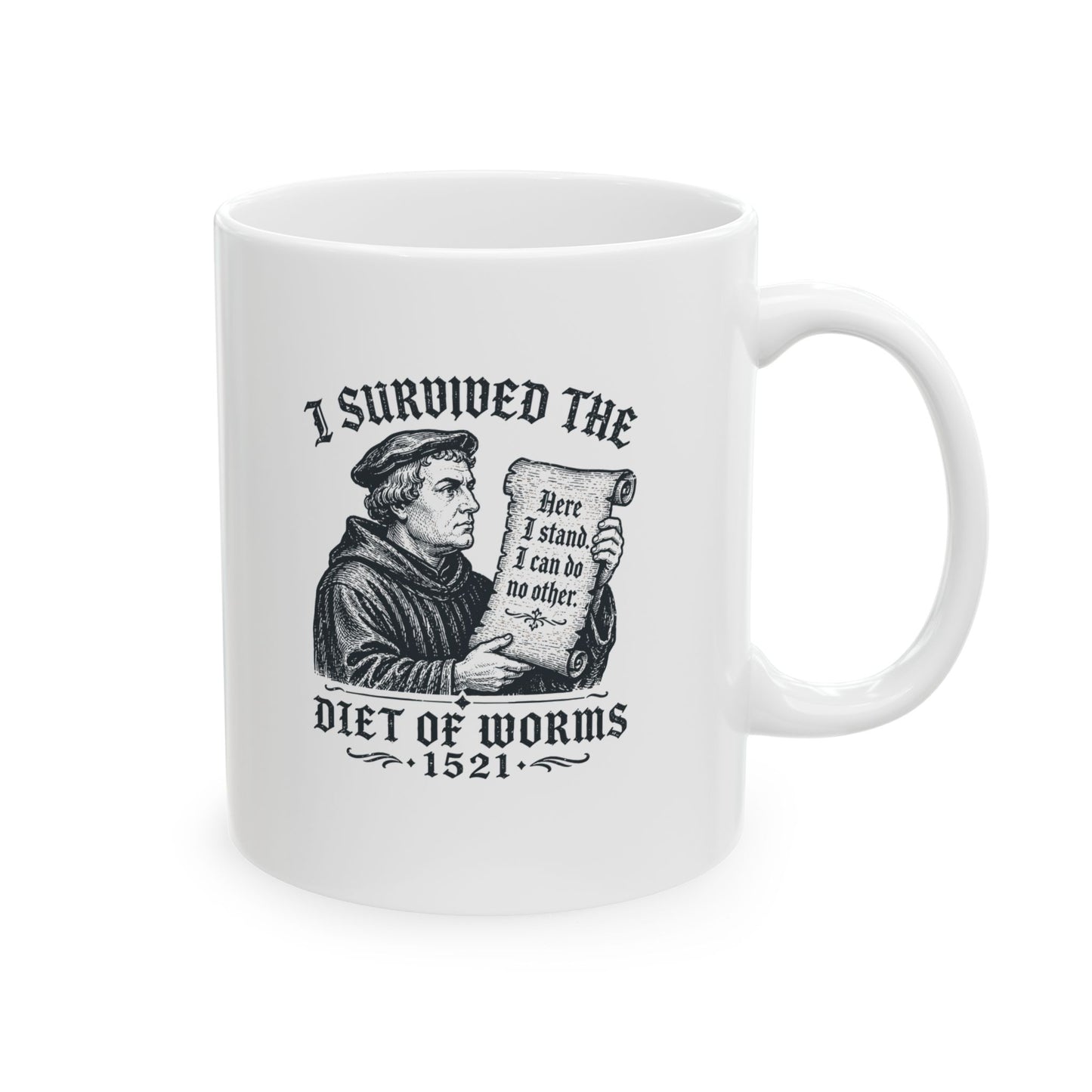I Survived the Diet of Worms Ceramic Mug, (11oz, 15oz)