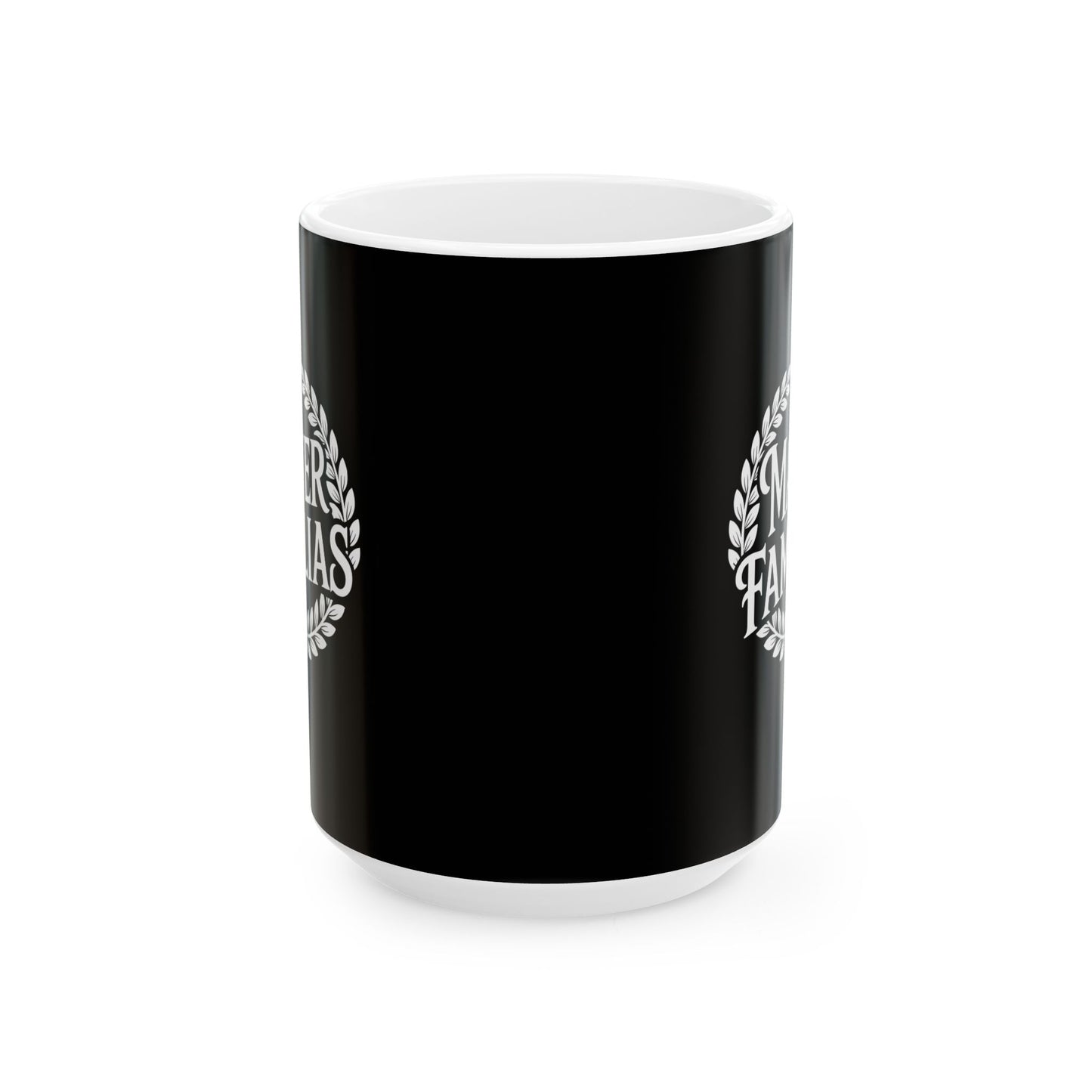 Mater Familias Mother Latin Ceramic Mug, (11oz, 15oz)
