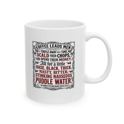 Women's Petition Against Coffee (1674) Ceramic Mug, (11oz, 15oz)