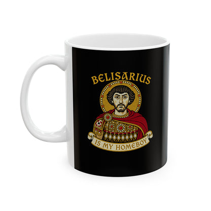 Belisarius is My Homeboy Mosaic Ceramic Mug, (11oz, 15oz)