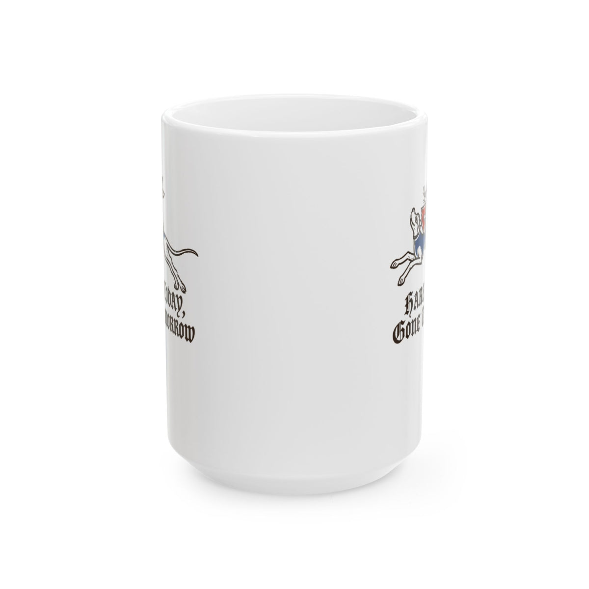 Hare Today, Gone Tomorrow Ceramic Mug, (11oz, 15oz)