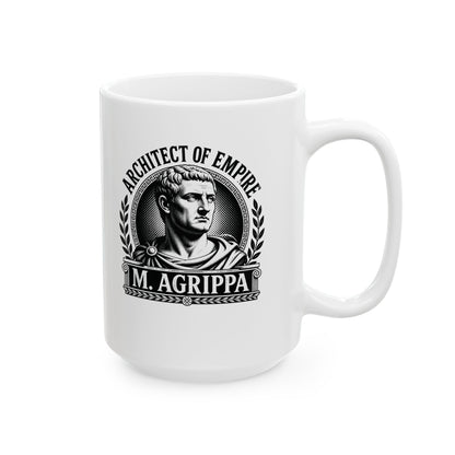 Marcus Agrippa Architect of Empire Ceramic Mug, (11oz, 15oz)