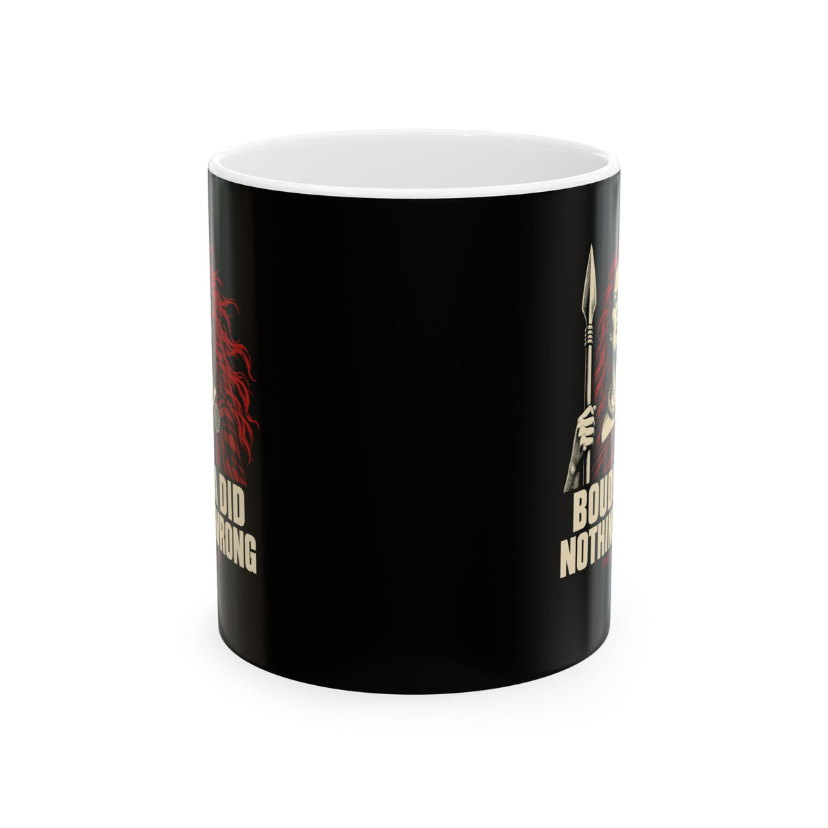 Boudica Did Nothing Wrong Portrait Ceramic Mug, (11oz, 15oz)